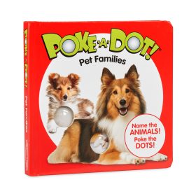 Melissa & Doug Poke-a-Dot: Pet Families Board Book